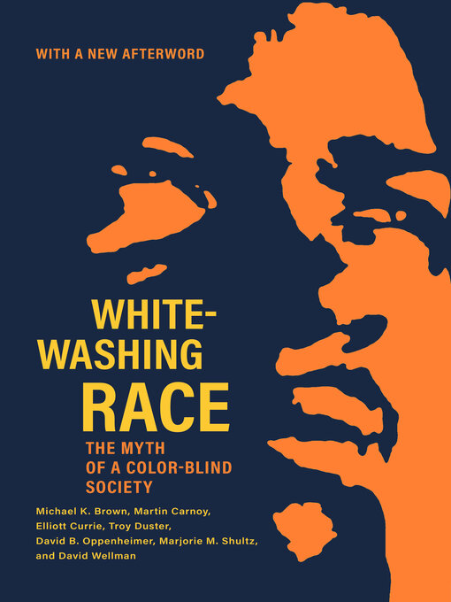 Title details for Whitewashing Race by Michael Kingsley Brown - Available